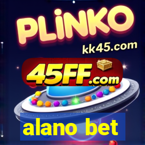 alano bet